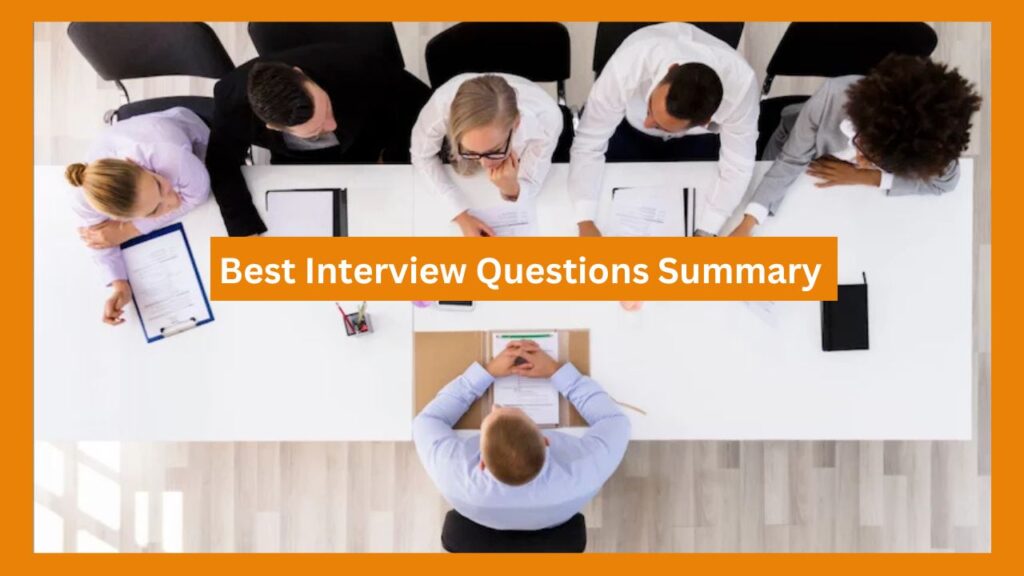 Best Interview Questions Summary